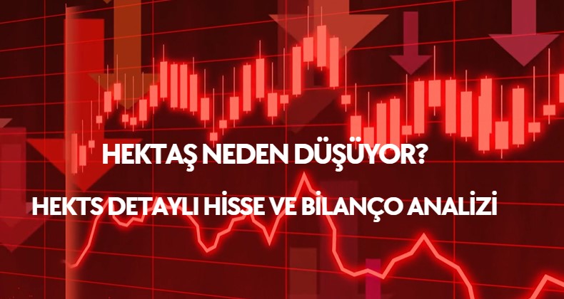 HEKTS hisse analizi, Güncl Hektaş bianço yorumu ve grafik incelemesi