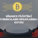 Binance Filistinli yatırımcıların varlıklarına el koydu