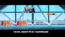 TAVHL hedef fiyat tahminleri