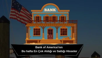 bofanın bu hafta en çok aldığı ve sattığı hisseler