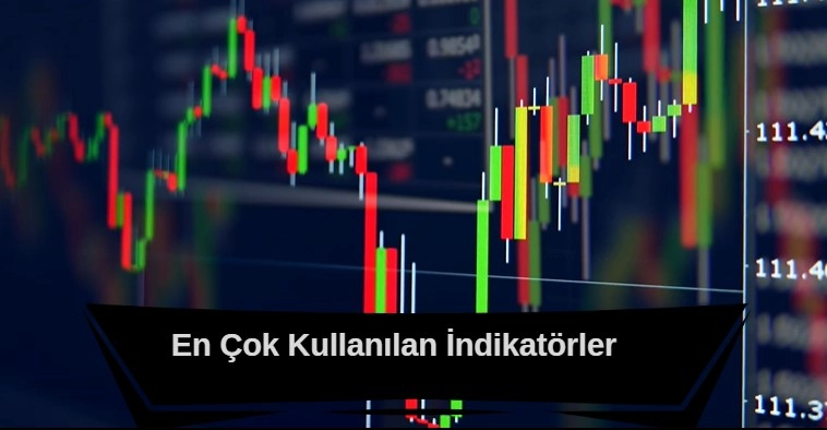 en çok kullanılan indikatörler